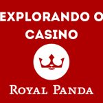 Explorando o Royal Panda Casino