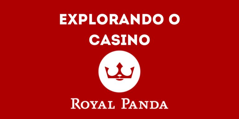 Explorando o Royal Panda Casino