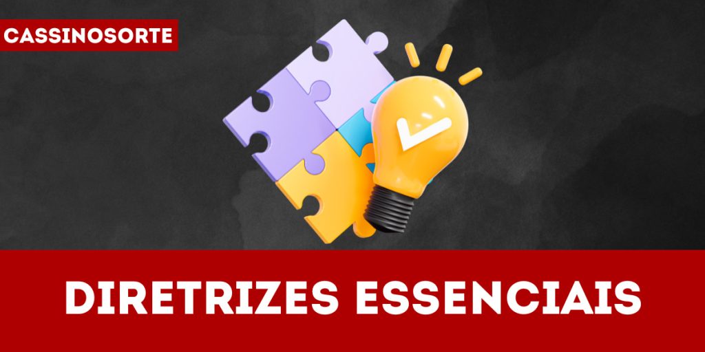 Diretrizes essenciais