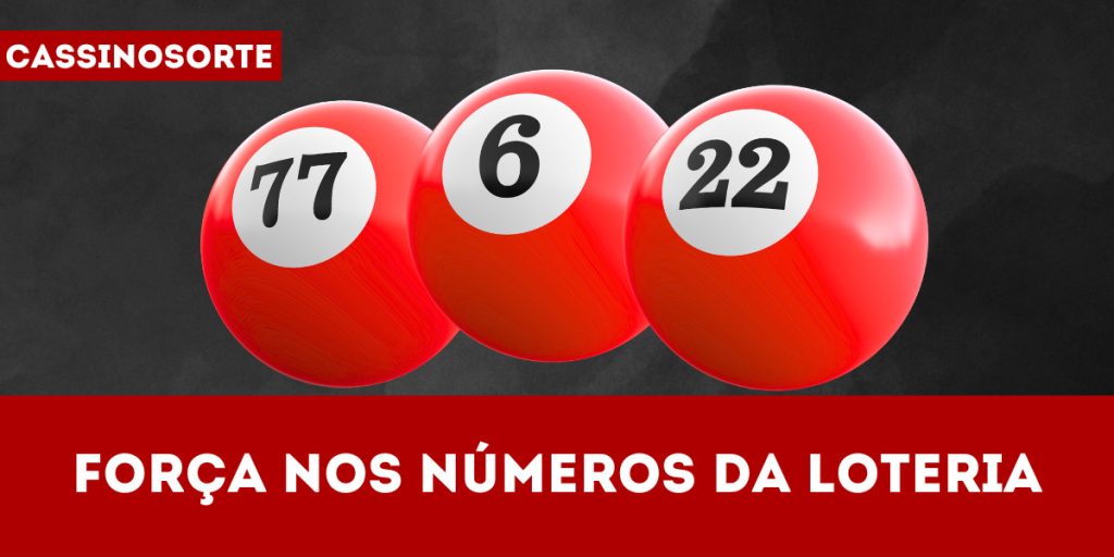 Força nos números da loteria