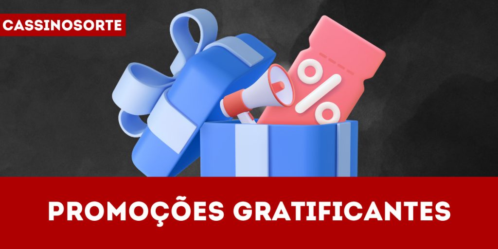 Promoções gratificantes