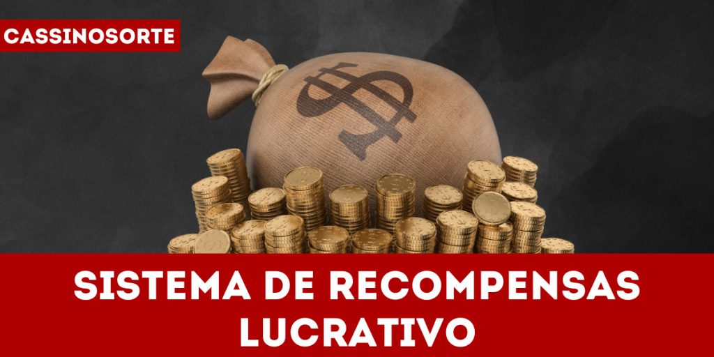 Sistema de recompensas lucrativo